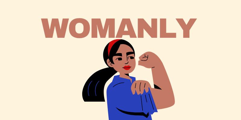 Womanly